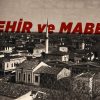 Sakarya: Şehir ve Mâbed