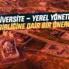 Üniversite – Yerel Yönetim İşbirliğine Dair Bir Önerme