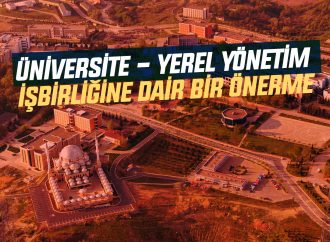 Üniversite – Yerel Yönetim İşbirliğine Dair Bir Önerme