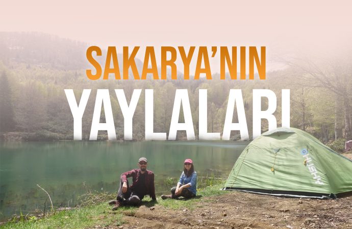 Sakarya’nın Yaylaları