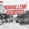 Mahallemi Geri Verin