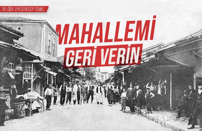 Mahallemi Geri Verin