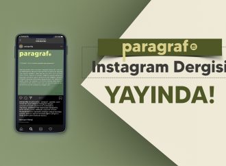 “Paragraf” Instagram Dergisi Yayında!