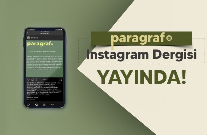 “Paragraf” Instagram Dergisi Yayında!