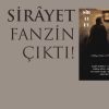 Ada’nın Sokaklarında Bir Fanzin: Sirâyet