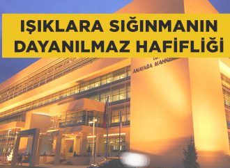 Işıklara Sığınmanın Dayanılmaz Hafifliği