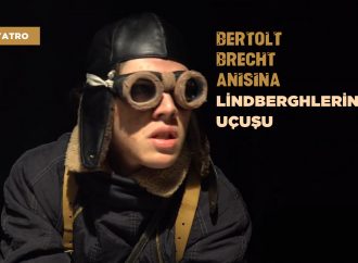 Bertolt Brecht Anısına: Lindberghlerin Uçuşu