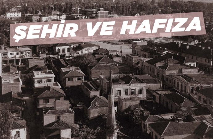 Şehir ve Hafıza