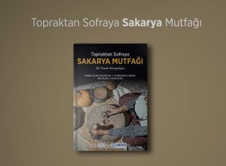 Topraktan Sofraya Sakarya Mutfağı