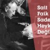 Sait Faik Sadece Heykel Değildir