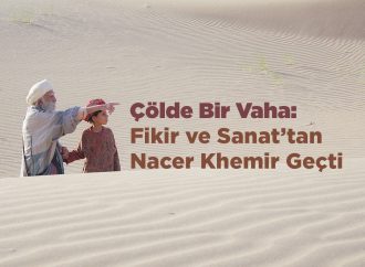 Çölde Bir Vaha: Fikir ve Sanat’tan Nacer Khemir Geçti