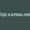 Köşe Kapma Hırsı