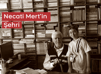 Necati Mert’in Şehri