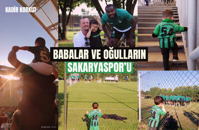 Babalar ve Oğullar’ın Sakaryaspor’u